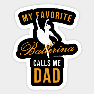 Ballet Dad Ballerina Dance Recital Tee Sticker